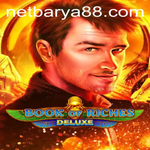 Exploring the Thrills of Book of Riches Deluxe with BARYA88